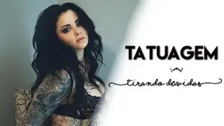 TUDO SOBRE MINHAS TATUAGENS