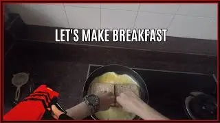 Let's make breakfast