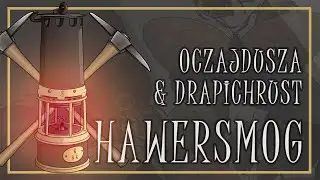 Oczajdusza&Drapichrust- Hawersmog