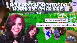 MELHORES MOMENTOS DA MOON EM ARKANIS PT.3