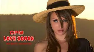 Best OPM English Love Songs - Broken Heart Collection of Love Songs 2017 - 2018