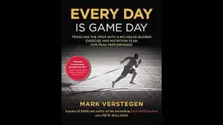 Everyday Is Game Day (SBC XII) Book Review: Mark Verstegen, EXOS