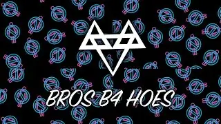 NEFFEX - Bros B4 Hoes🔥Perfect Slowed