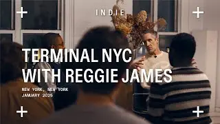 Terminal NYC with Reggie James