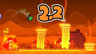 GEOMETRY DASH 2.2 IS FINALLY OUT!! THIS IS INSANE!!
