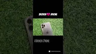 A Broken Iphone 15 Pro Max ☹️