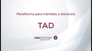 TAD- Plataforma de trámites a distancia - Facultad de Psicología - UBA
