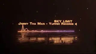 Sky Limit (Instrumental) - Jimmy Tha Man - Yupper Records