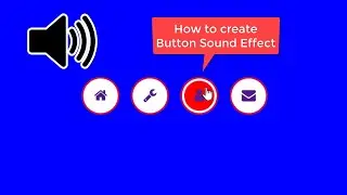 How to create Button Sound Effect | كيف تنشا صوت للازرار