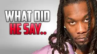 Offset Really Embarrassed Himself