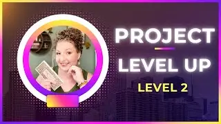 PROJECT LEVEL UP | Level 2 | July 2024