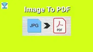 How to convert Image into PDF | JPEG into PDF