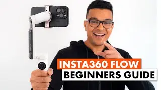 Insta360 Flow Beginners Guide | Set Up, Settings, Modes Explained