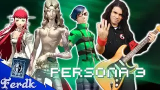 PERSONA 3 "Unavoidable Battle" Guitar Cover by Ferdk