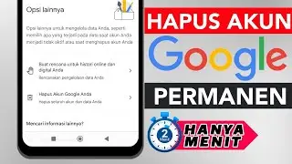 Cara menghapus Akun Gmail permanen
