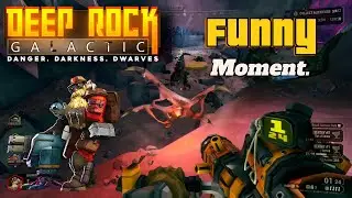 Deep Rock Galactic Clips Funny Moment [DRG Funny Moments]
