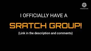 The Offical KAZ Kasde9160's Scratch Group Announcement.