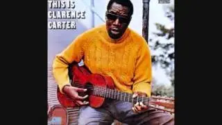 Clarence Carter  - Till I Can't take It Anymore