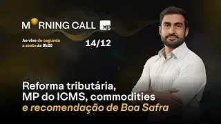 REFORMA TRIBUTÁRIA, MP do ICMS, recomendação de Boa Safra (SOJA3) e JCP de AmBev (ABEV3)