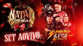 SET AOVIVO SUPER POP LIVE - NATAL DOS MALOKAS 2023