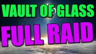 Destiny Vault Of Glass Clear (Full Raid In 