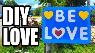 DIY LOVE - Man Vs Art #5
