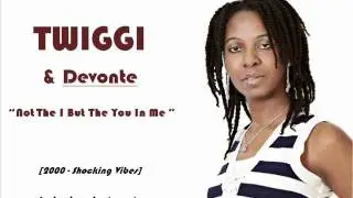 Twiggi & Devonte - Not The I But The You In Me