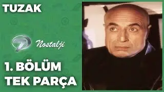 Tuzak 1. Bölüm