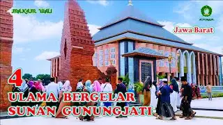 SUNAN GUNUNGJATI ada 4❓Cirebon - Jawa Barat