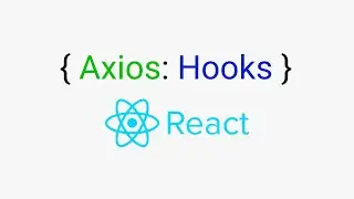 Using Axios with React Hooks | Tigran in Tech