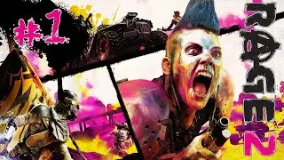 RAGE 2 ➤ Прохождение #1 ➤ БЕЗУМНОЕ МЕСИЛОВО