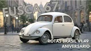 Fusca 1967 I Presente Rotas Brasil de Natal V1.49 I Euro Truck Simulator 2