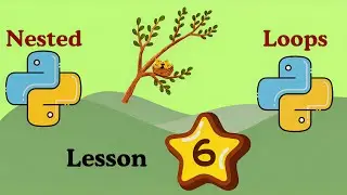 Python In Two Minutes: Lesson 6 - Nested Loops