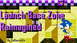 Launch Base Zone Reimagined - DeBassable