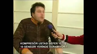 Kompresör ustası Şeref