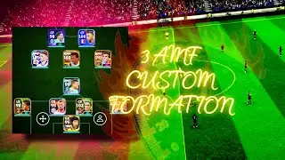 New custom formations against script PART #3 [EFOOTBALL MOBILE 2024]