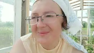 Я РАССТРОЕННАЯ И УСТАВШАЯ/РАБОТА НА ОГОРОДЕ/СЕЛЬСКАЯ ЖИЗНЬ