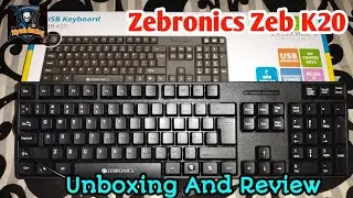 Zebronics Zeb K20 Keyboard Unboxing And Review || Best Keyboard Under Rs 400 || Gaming Keyboard