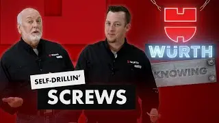 Self-Drilling Screws | Würth Knowing Episode 5