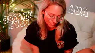 Lua - Bright Eyes (Acoustic Cover)