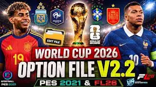 World Cup 2026 Squads update v2.2 | Smoke Patch Option File For FL26 & PES 2021