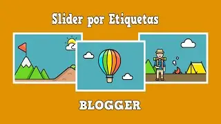 Como Cambiar las Entradas que se muestran en Slider principal de Blogger