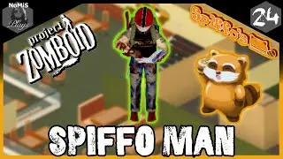 SPIFFO MAN LOUISVILLE | SEASON 1 | PART 24 | PROJECT ZOMBOID