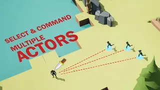 Unreal Engine 5 - Select and Command Multiple Characters in a Strategy Game