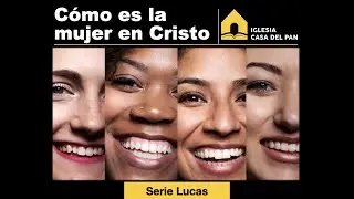 Lucas 8:1-3. Mujeres que servían a Jesús