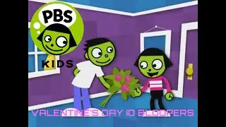 PBS KIDS Valentine's Day ID Bloopers (My Version)