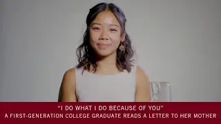 “I do what I do because of you” | A first-generation college graduate reads a letter to her mother