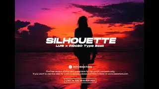 LUIS x IND1GO Type Beat - Silhouette | 2021 | prod. by NH