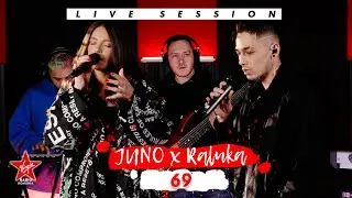 JUNO x Raluka - 69 | Live Session