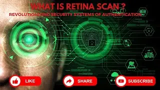 The Ultimate Eye-Scanner: Demystifying Retina Scan Technology 
